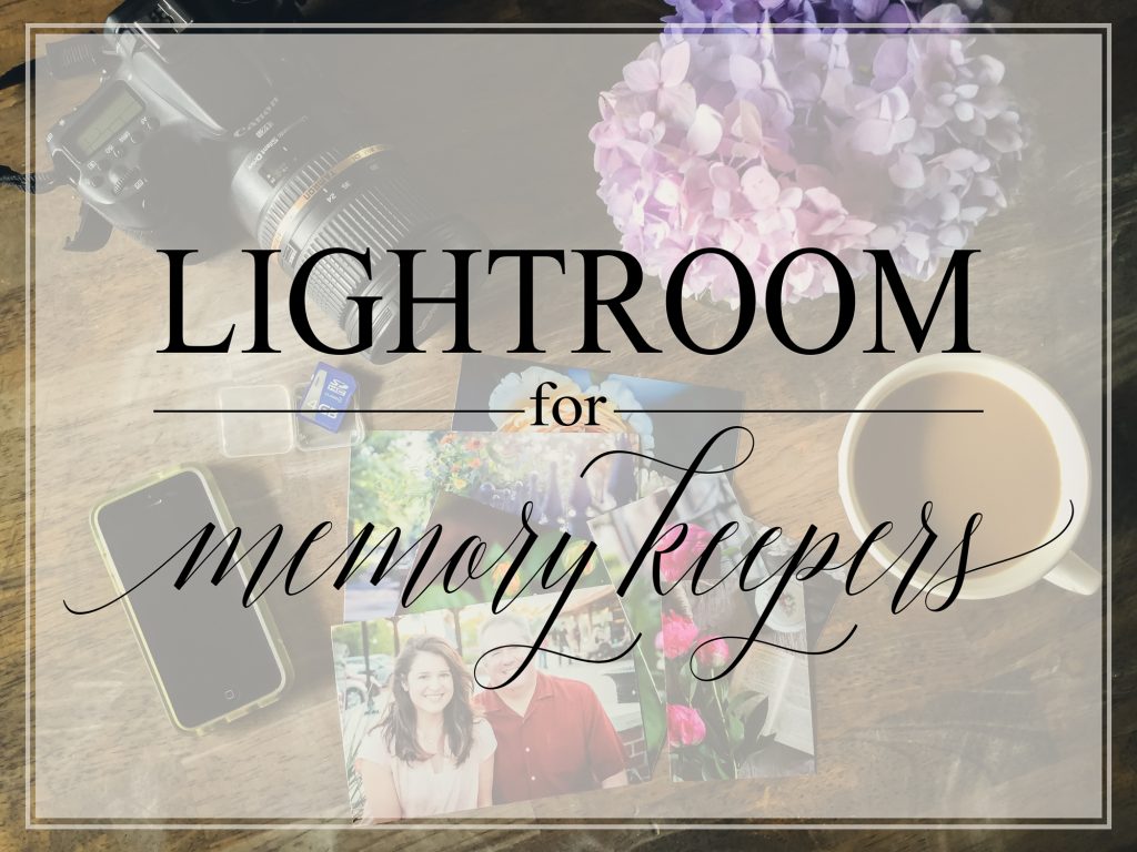 lightroom for memory keepers